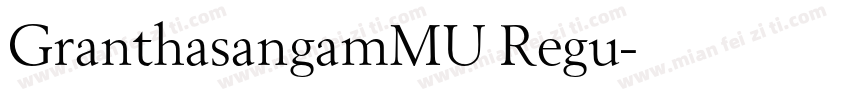 GranthasangamMU Regu字体转换